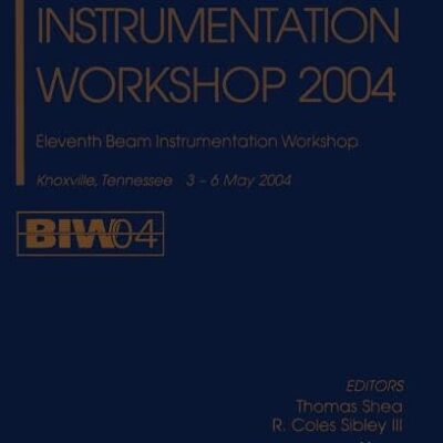 BEAM INSTRUMENTATION WORKSHOP 2004 (HB)
