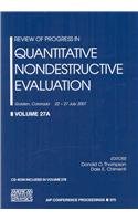 REVIEW OF PROGRESSES IN QUANTITATIVE NONDESTRUCTIVE EVALUATION, 27 (A+B) (HB)