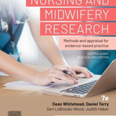 Nursing and Midwifery Research Anz: Methods and Appraisal for Evidence Based Practice
