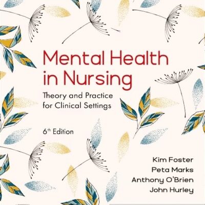 Mental Health in Nursing: Theory and Practice for Clinical Settings