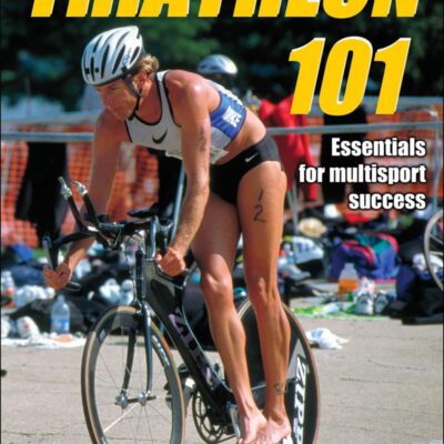 TRIATHLON 101 - 2ND EDITION (OUTDOOR ADVENTURES)