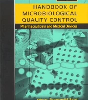 Handbook of Microbiological Quality Control in Pharmaceuticals and Medical Devices (Pharmaceutical Science Series)
