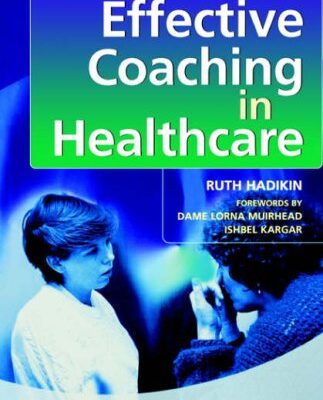 Effective Coaching in Healthcare Practice