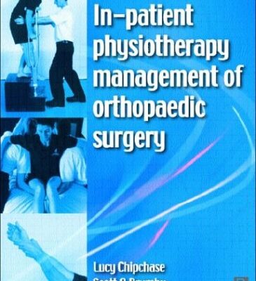 In-Patient Physiotherapy Management of Orthopaedic Surgery