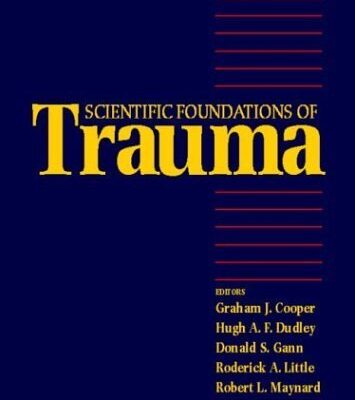 Scientific Foundations of Trauma