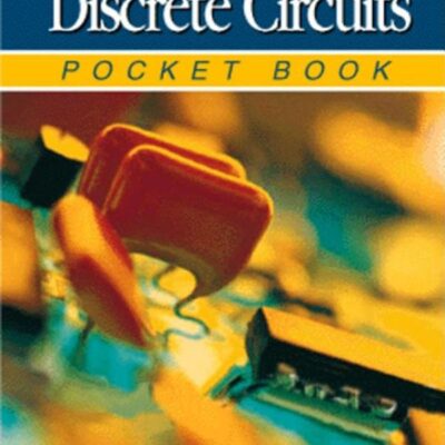 Newnes Passive and Discrete Circuits Pocket Book: v. 2 (Newnes Pocket Books)