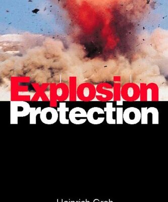 Explosion Protection: Electrical Apparatus and Systems for Chemical Plants Oil and Gas Industry Coal Mining