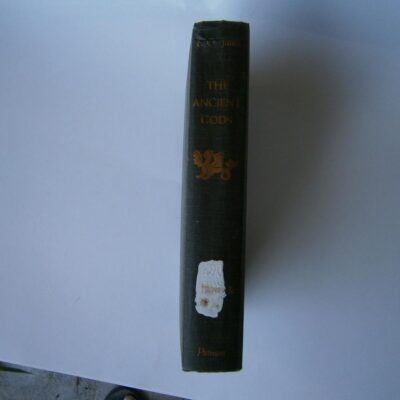 The Ancient Gods: The History and Diffusion of Religion in the Ancient Near East and the Eastern Mediterranean