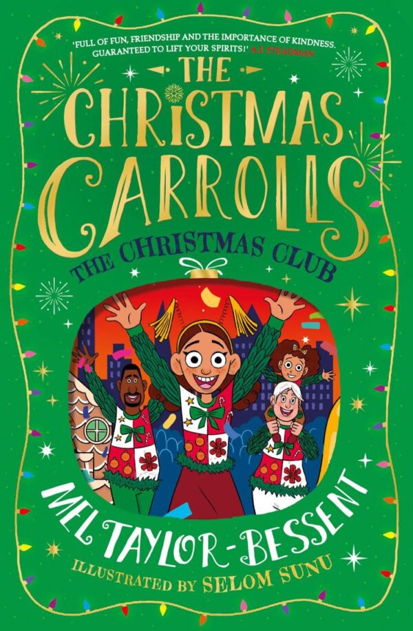 The Christmas Club: The most Christmassy family in the world hit New York! The perfect illustrated festive adventure for kids new for 2023, ideal for readers of 8+: Book 3 (Christmas Carrolls, 3)