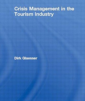 Crisis Management in the Tourism Industry