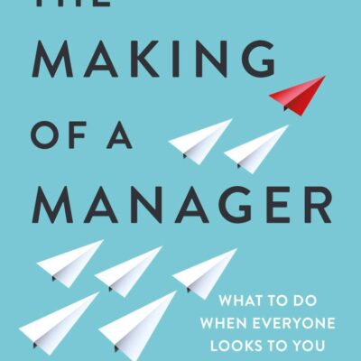Making of a Manager, The