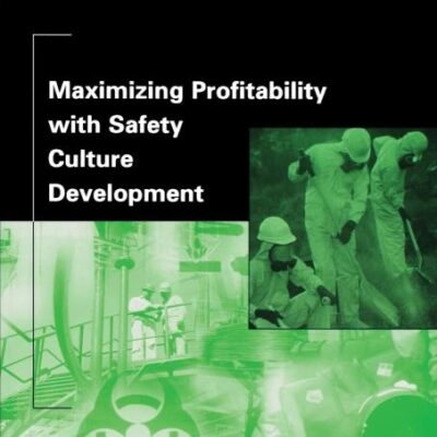 Maximizing Profitability with Safety Culture Development