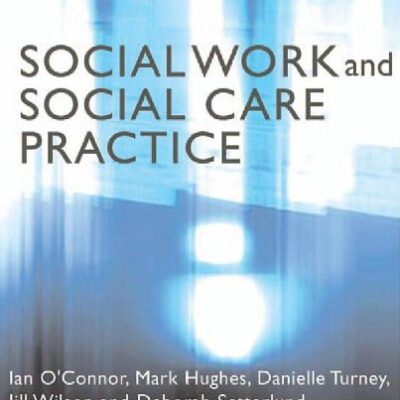 SOCIAL WORK AND SOCIAL CARE PRACTICE