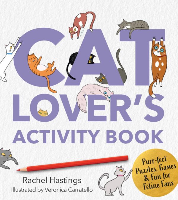 A Cat Lover's Activity Book: Purr-fect Puzzles, Games & Fun for Feline Fans (Survival Activity Books)