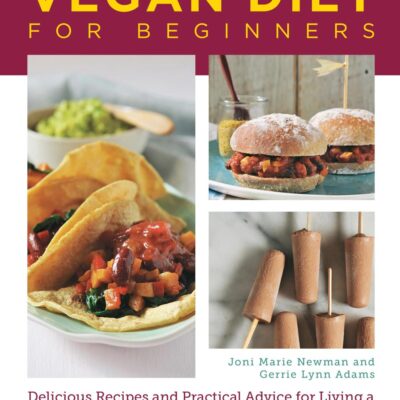 Vegan Diet for Beginners: Delicious Recipes and Practical Advice for Living a Plant-Based Lifestyle