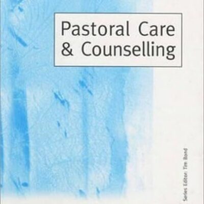 PASTORAL CARE AND COUNSELLING
