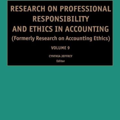 Research on Professional Responsibility and Ethics in Accounting: 9