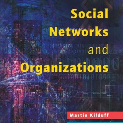 SOCIAL NETWORKS AND ORGANIZATIONS