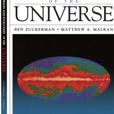 The Origin and Evolution of the Universe