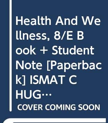 Health And Wellness, 8/E Book + Student Note