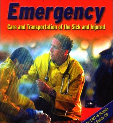 Emergency Care and Transportation of the Sick and Injured