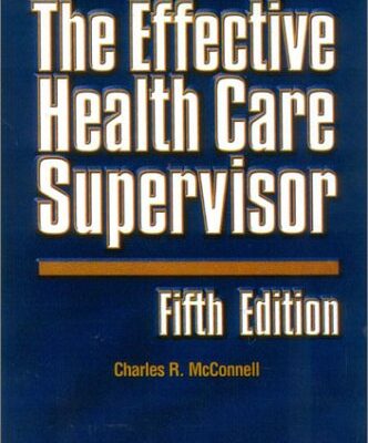 Effective Health Care Supervision