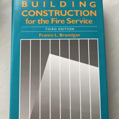 Brannigan's Building Contruction for the Fire Service