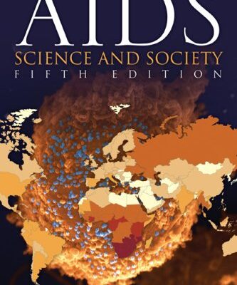 AIDS: SCIENCE AND SOCIETY,5E