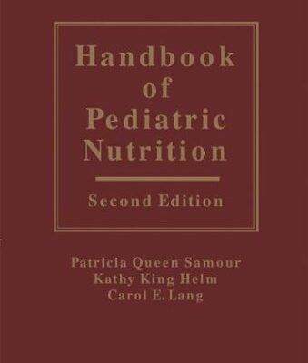 Handbook of Pediatric Nutrition
