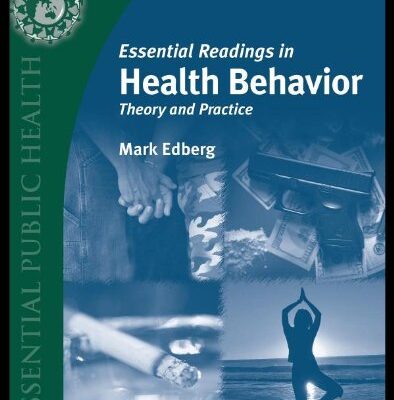 Essential Readings in Health Behavior: Theory and Practice