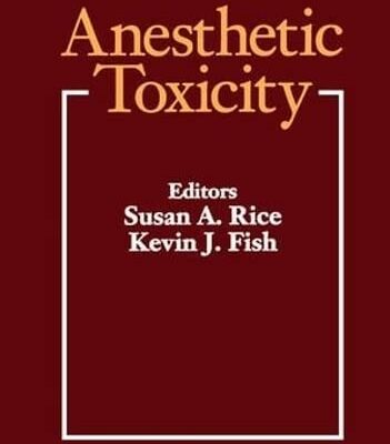 Anesthetic Toxicity