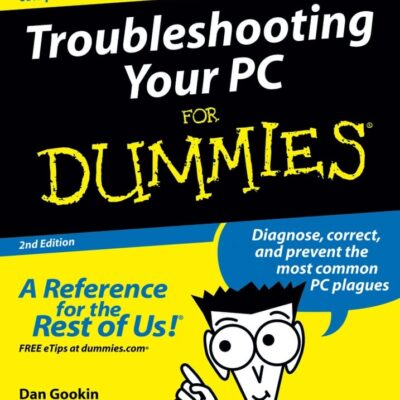 Troubleshooting Your PC For Dummies®