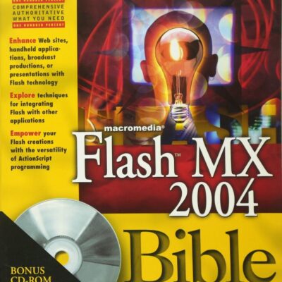 Macromedia® FlashTM MX 2004 Bible