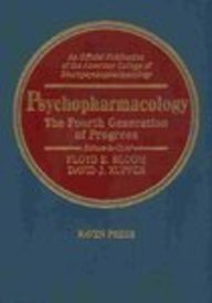 Psychopharmacology: The Fourth Generation of Progress