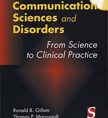 Communication Sciences and Disorders: From Research to Clinical Practice, Introduction (with CD-ROM)