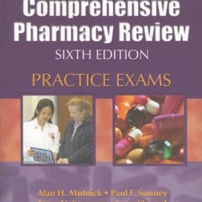 COMPREHENSIVE PHARMACY REVIEW PRACTICE EXAMS