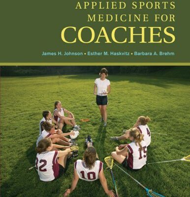 Applied Sports Medicine for Coaches