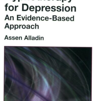 Handbook of Cognitive Hypnotherapy for Depression: An Evidence-Based Approach (Lippincott Williams and Wilkins Handbook Series)