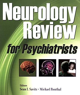 Neurology Review for Psychiatrists