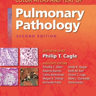 Color Atlas and Text of Pulmonary Pathology