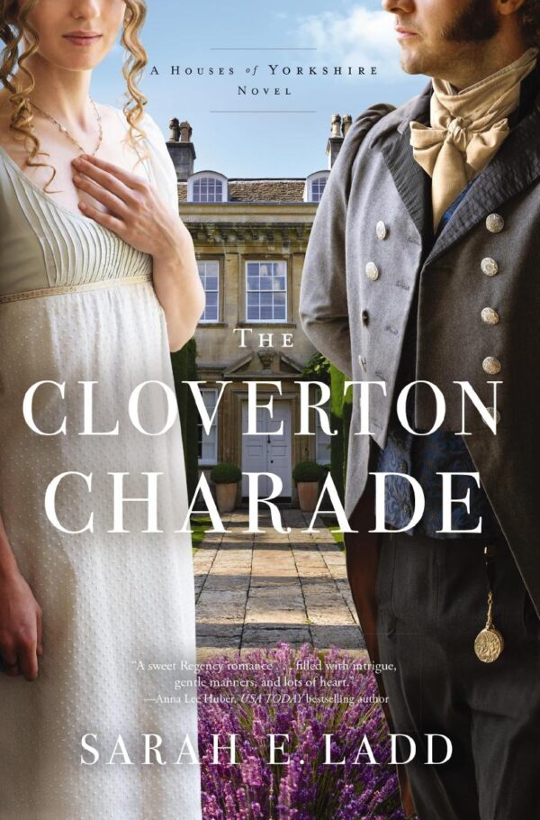 Cloverton Charade: 3 (Houses of Yorkshire, 3)