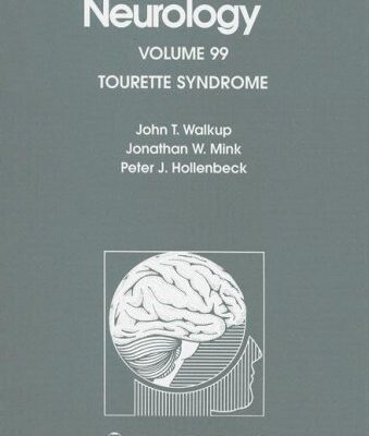 Tourette Syndrome: 99 (Advances in Neurology)