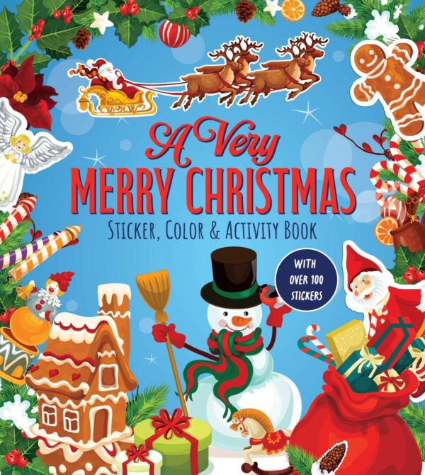 A Very Merry Christmas Sticker, Color & Activity Book: With over 100 Stickers