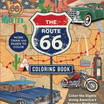 The Route 66 Coloring Book: Color the Sights along America's Famous Highway - More than 100 pages to color (Chartwell Coloring Books)