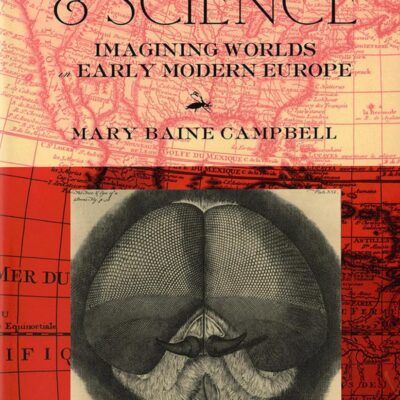Wonder & Science: Imagining Worlds in Early Modern Europe