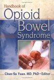 HANDBOOK OF OPIOID BOWEL SYNDROME