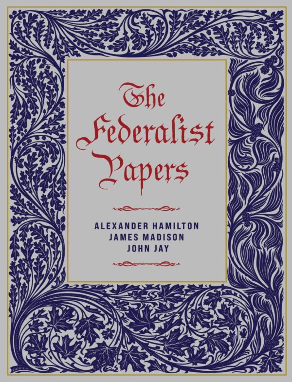 The Federalist Papers (Chartwell Deluxe Editions)