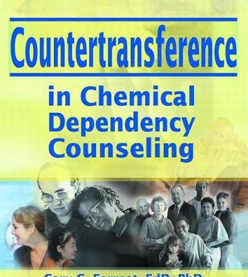 Countertransference in Chemical Dependency Counseling
