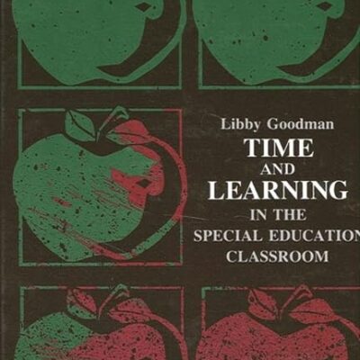 Time and Learning in the Special Education Classroom (SUNY series in Special Education)