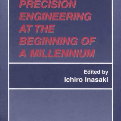 INITIATIVES OF PRECISION ENGINEERING AT THE BEGINNING OF A MILLENNIUM: 10th International Conference on Precision Engineering (ICPE) July 18–20, 2001, Yokohama, Japan